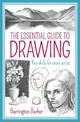 The Essential Guide to Drawing: Key Skills for Every Artist