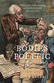 Bodies Politic: Disease, Death and Doctors in Britain, 1650-1900