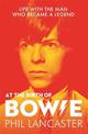 At the Birth of Bowie: Life with the Man Who Became a Legend