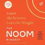 The Noom Mindset: Learn the Science, Lose the Weight [Audiobook]