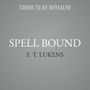 Spell Bound [Audiobook]