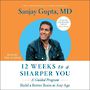 12 Weeks to a Sharper You: A Guided Program [Audiobook]