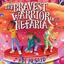 The Bravest Warrior in Nefaria [Audiobook]