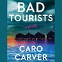 Bad Tourists [Audiobook]