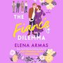 The Fiance  Dilemma [Audiobook]