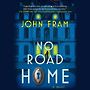 No Road Home [Audiobook]