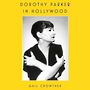 Dorothy Parker in Hollywood [Audiobook]