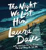 The Night We Lost Him [Audiobook]