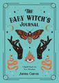 The Baby Witch's Journal: A Spell Book for New Witches