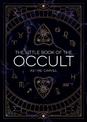 The Little Book of the Occult: An Introduction to Dark Magick