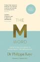 The M Word: Everything You Need to Know About the Menopause