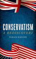 Conservatism: A Rediscovery