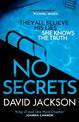 No Secrets: a totally gripping serial killer thriller from the bestselling author of Cry Baby