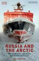 Russia and the Arctic: Environment, Identity and Foreign Policy