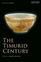 The Timurid Century: The Idea of Iran Vol.9