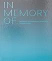 In Memory Of: Designing Contemporary Memorials