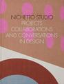 Nichetto Studio: Projects, Collaborations and Conversations in Design