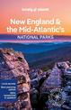 Lonely Planet New England & the Mid-Atlantic's National Parks