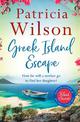 Greek Island Escape: The perfect holiday read