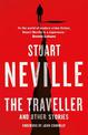 The Traveller and Other Stories: Thirteen unnerving tales from the bestselling author of The Twelve