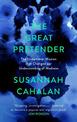 The Great Pretender: The Undercover Mission that Changed our Understanding of Madness