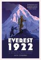 Everest 1922: The Epic Story of the First Attempt on the World's Highest Mountain