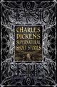 Charles Dickens Supernatural Short Stories: Classic Tales