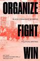 Organize, Fight, Win: Black Communist Women's Political Writing