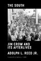 The South: Jim Crow and Its Afterlives