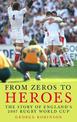 From Zeros to Heroes: The Story of England's 2007 Rugby World Cup