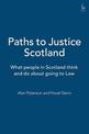 Paths to Justice Scotland: What people in Scotland think and do about going to Law