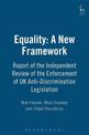 Equality: A New Framework: Report of the Independent Review of the Enforcement of UK Anti-Discrimination Legislation