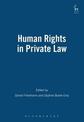 Human Rights in Private Law