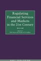 Regulating Financial Services and Markets in the 21st Century