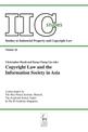 Copyright Law and the Information Society in Asia