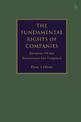 The Fundamental Rights of Companies: EU, US and International Law Compared