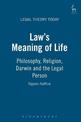 Law's Meaning of Life: Philosophy, Religion, Darwin and the Legal Person