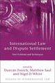 International Law and Dispute Settlement: New Problems and Techniques