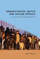 Administrative Justice and Asylum Appeals: A Study of Tribunal Adjudication