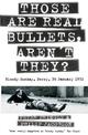 Those Are Real Bullets, Aren't They?: Bloody Sunday, Derry, 30 January 1972