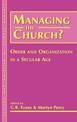 Managing the Church?: Order and Organization in a Secular Age