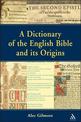 Dictionary of the English Bible and its Origins