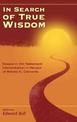 In Search of True Wisdom: Essays in Old Testament Interpretation in Honour of Ronald E. Clements