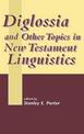 Diglossia and Other Topics in New Testament Linguistics