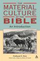 Material Culture of the Bible: An Introduction