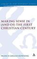 Making Sense in (and of) the First Christian Century