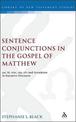 Sentence Conjunctions in the Gospel of Matthew: kai, de, tote, gar, oun and Asyndeton in Narrative Discourse