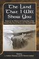 The Land that I Will Show You: Essays on the History and Archaeology of the Ancient Near East in Honor of J. Maxwell Miller