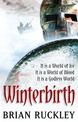 Winterbirth: Book One of the Godless World Series