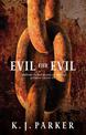 Evil For Evil: The Engineer Trilogy: Book Two